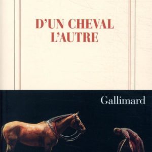 D'UN CHEVAL L'AUTRE