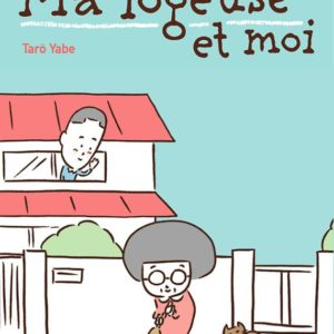 MA LOGEUSE ET MOI