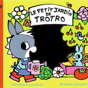 LE PETIT JARDIN DE TROTRO