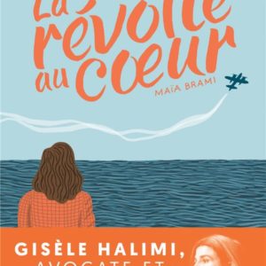 LA REVOLTE AU COEUR