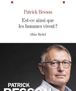 EST-CE AINSI QUE LES HOMMES VIVENT ?