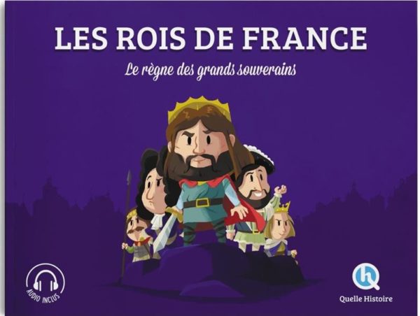 LES ROIS DE FRANCE (CLASSIQUE +)