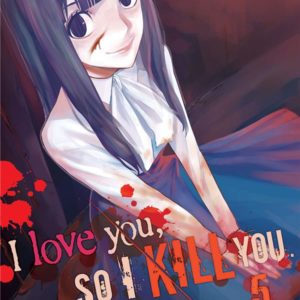 I LOVE YOU SO I KILL YOU T05