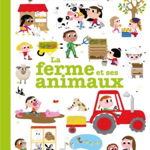 LA FERME ET SES ANIMAUX