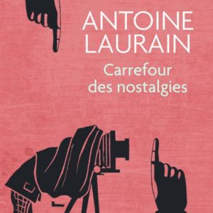 CARREFOUR DES NOSTALGIES