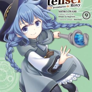 MUSHOKU TENSEI - LES AVENTURES DE ROXY - T09 - MUSHOKU TENSEI - LES AVENTURES DE ROXY - VOL. 09