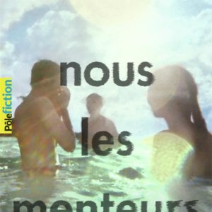 NOUS LES MENTEURS