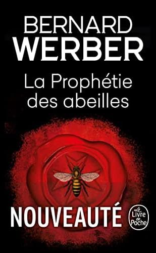 LA PROPHETIE DES ABEILLES
