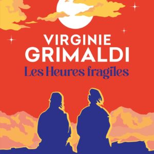 LES HEURES FRAGILES