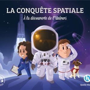 CONQUETE SPATIALE (CLASSIQUE +) - A LA DECOUVERTE DE L'UNIVERS