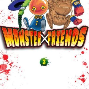 MONSTER FRIENDS T03 - VOL03