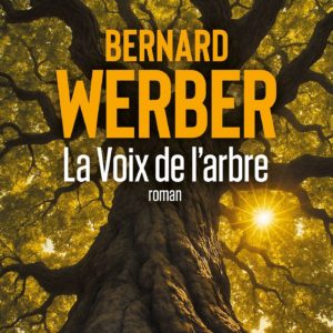 LA VOIX DE L'ARBRE