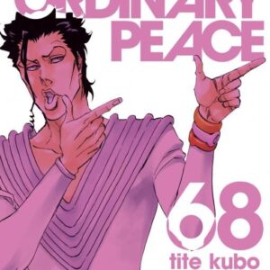 BLEACH - TOME 68 - THE ORDINARY PEACE