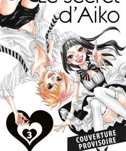 LE SECRET D'AIKO T03 (NOUVELLE EDITION)