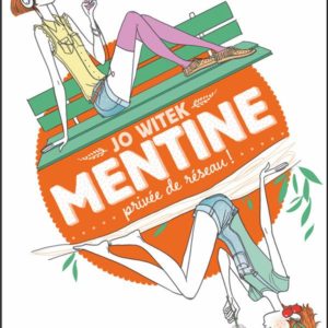 MENTINE - VOL01 - PRIVEE DE RESEAU !