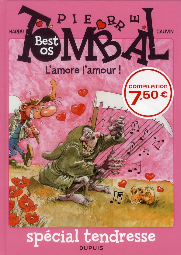 PIERRE TOMBAL - LA COMPIL - TOME 1 - L'AMORE L'AMOUR ! BEST OS SPECIAL TENDRESSE