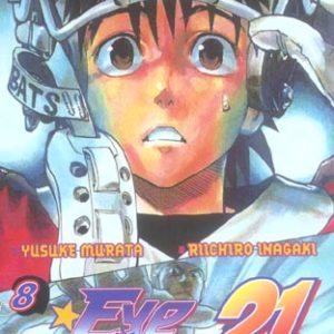 EYESHIELD 21 - TOME 08 - POURQUOI LES GUERRIERS DOMINENT PLUS FORTS QU'EUX