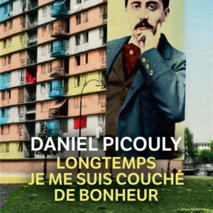 LONGTEMPS JE ME SUIS COUCHE DE BONHEUR