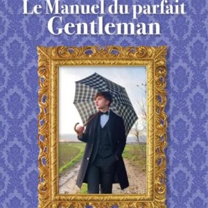 LE MANUEL DU PARFAIT GENTLEMAN