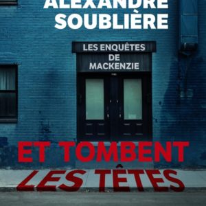 ET TOMBENT LES TETES