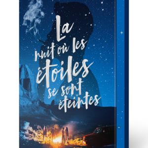LA NUIT OU LES ETOILES SE SONT ETEINTES - EDITION COLLECTOR