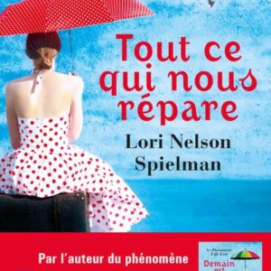 TOUT CE QUI NOUS REPARE