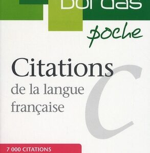 DICTIONNAIRE POCHE CITATIONS DE LA LANGUE FRANCAISE