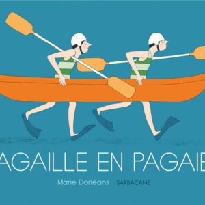 PAGAILLE EN PAGAIES