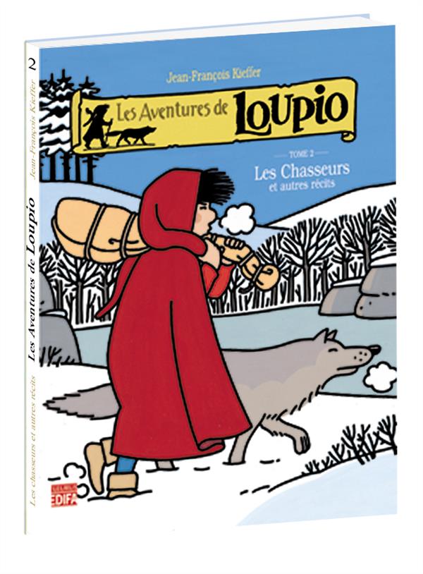 LES CHASSEURS ET AUTRES RECITS - T2