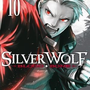 SILVER WOLF BLOOD BONE - SILVER WOLF - BLOOD BONE - TOME 10 - VOL10
