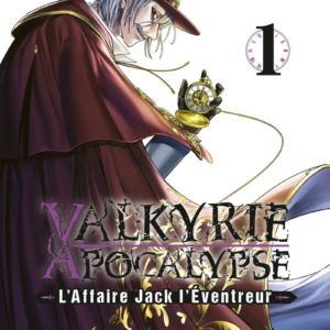 VALKYRIE APOCALYPSE - L'AFFAIRE JACK L'EVENTREUR T01 - VOL01