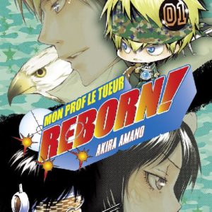 REBORN - TOME 17 - VOILA LE HIBIRD !