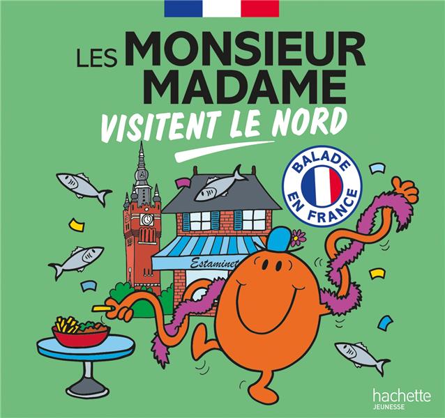 LES MONSIEUR MADAME VISITENT LE NORD - COLLECTION VISITER LA FRANCE