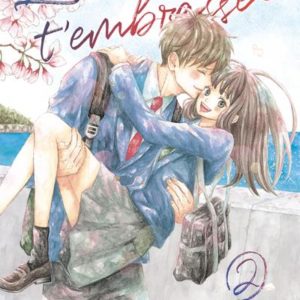 LAISSE-MOI T'EMBRASSER - TOME 2 - VOL02