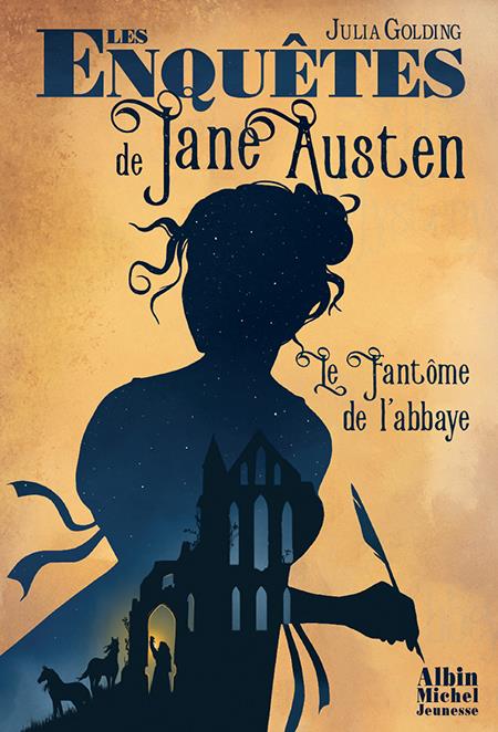 LES ENQUETES DE JANE AUSTEN T1 LE FANTOME DE L'ABBAYE