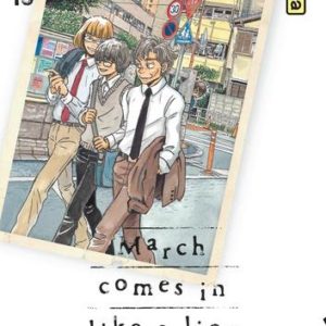 MARCH COMES IN LIKE A LION - TOME 15