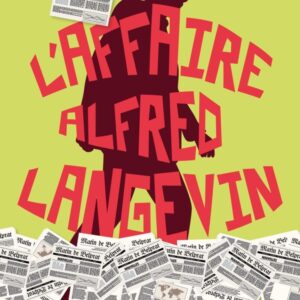 L'AFFAIRE ALFRED LANGEVIN