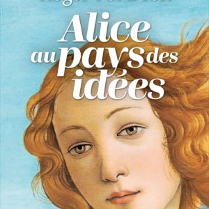 ALICE AU PAYS DES IDEES