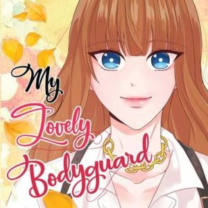 MY LOVELY BODYGUARD - TOME 1