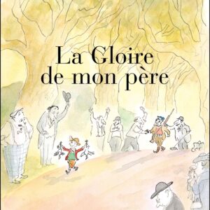 LA GLOIRE DE MON PERE