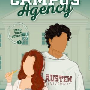 CAMPUS AGENCY - TOME 03 - MIND YOUR BUSINESS