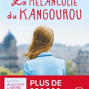 LA MELANCOLIE DU KANGOUROU