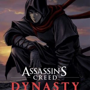 MANGA/ASSASSIN'S CREED - ASSASSIN'S CREED DYNASTY T02 - VOL02