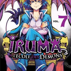 IRUMA A L'ECOLE DES DEMONS T07