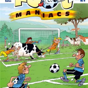 LES FOOTMANIACS - TOME 21