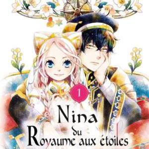 NINA DU ROYAUME AUX ETOILES - TOME 1 - VOL01