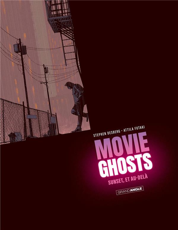 MOVIE GHOSTS - T01 - MOVIE GHOSTS - VOL. 01/2 - SUNSET, ET AU-DELA