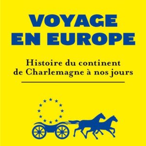VOYAGE EN EUROPE
