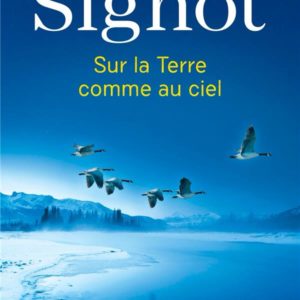 SUR LA TERRE COMME AU CIEL