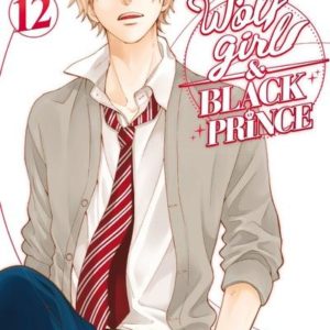 WOLF GIRL ET BLACK PRINCE - WOLF GIRL & BLACK PRINCE - TOME 12 - VOL12